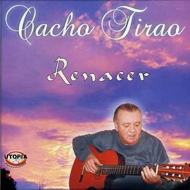 Cover for Tirao Cacho · Renacer (CD) (2007)