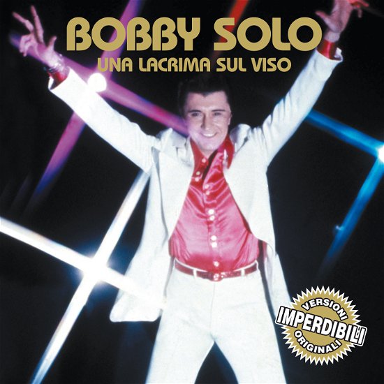 Cover for Solo Bobby · Una Lacrima Sul Viso (CD)