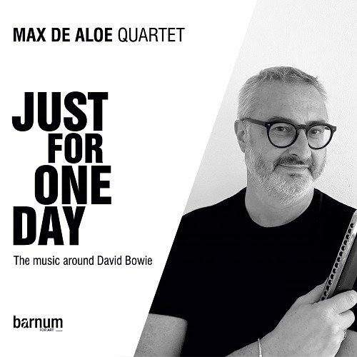 Cover for Max Quartet De Aloe · Just for One Day: Music Around David Bowie (CD) (2020)