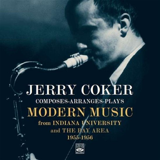 Jerry Coker · Modern music from indiana universit (CD) (2016)