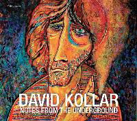 Cover for Notes from the Underground · Kollar, David (CD) (2021)