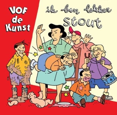 Cover for VOF de Kunst · Ik Ben Lekker Stout (CD) (2007)
