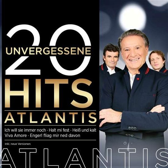20 Unvergessene Hits - Atlantis - Música - MCP - 9002986531173 - 12 de agosto de 2016