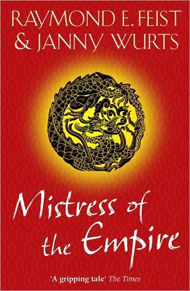 Cover for Raymond E. Feist · Mistress of the Empire (Paperback Book) (2010)