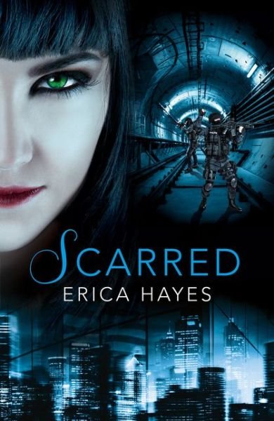 Cover for Erica Hayes · Scarred - The Sapphire City Chronicles (Taschenbuch) (2017)