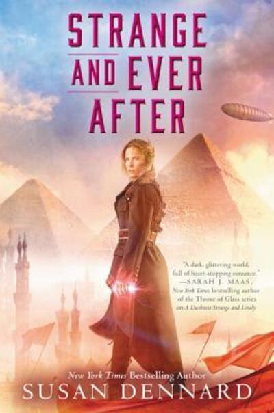 Cover for Susan Dennard · Strange and Ever After - Something Strange and Deadly Trilogy (Paperback Book) (2017)