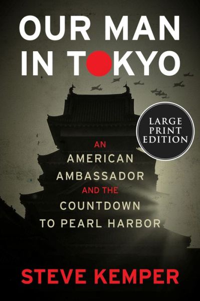 Our Man in Tokyo - Steve Kemper - Livros - HARPERCOLLINS - 9780063268173 - 8 de novembro de 2022