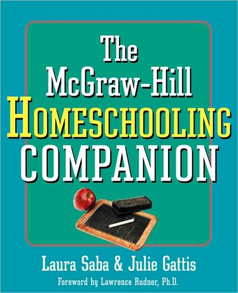 Cover for Julie Gattis · The Mcgraw-hill Homeschooling Companion (Paperback Book) (2002)