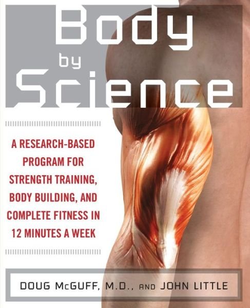 Body by Science - John Little - Bücher - McGraw-Hill Education - Europe - 9780071597173 - 16. Februar 2009