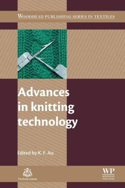Cover for K F Au · Advances in Knitting Technology - Woodhead Publishing Series in Textiles (Pocketbok) (2016)