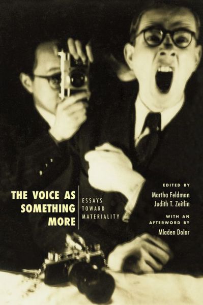 Cover for Martha Feldman · The Voice as Something More: Essays Toward Materiality - New Material Histories of Music (Paperback Book) (2019)