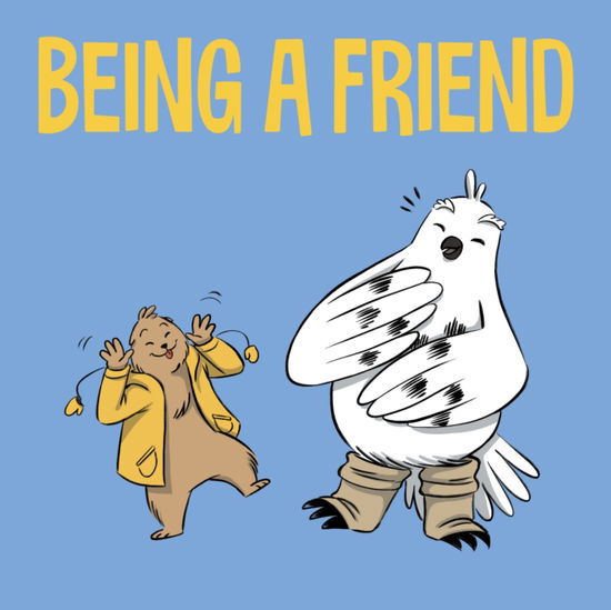 Cover for Jessie Hale · Being a Friend: English Edition - Social Emotional Learning (Paperback Book) [English edition] (2018)