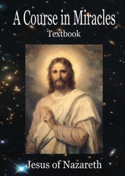 Cover for Jesus of Nazareth · A Course In Miracles Text book only (Pocketbok) (2020)