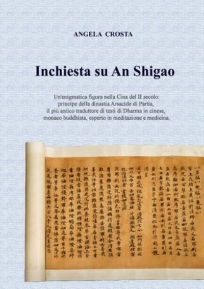 Cover for Angela Crosta · Inchiesta Su an Shigao (Book) (2018)