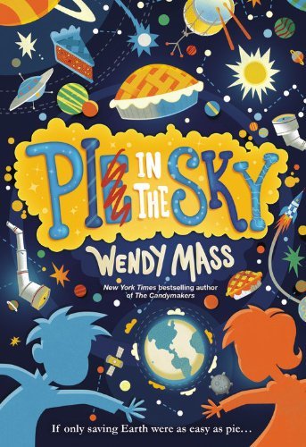 Cover for Wendy Mass · Pi in the Sky (Paperback Bog) (2014)