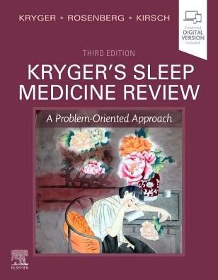 Cover for Kryger, Meir H. (Professor, Pulmonary, Critical Care, and Sleep Medicine, Yale School of Medicine, New Haven, Connecticut) · Kryger's Sleep Medicine Review: A Problem-Oriented Approach (Pocketbok) (2019)