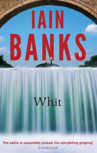 Cover for Iain Banks · Whit (Taschenbuch) (2013)