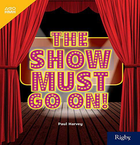 Cover for Houghton Mifflin Harcourt · The Show Must Go On! Leveled Reader Grade 5 (Pocketbok) (2019)