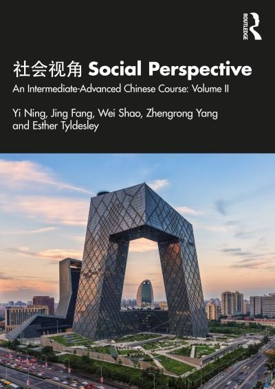 ???? Social Perspective: An Intermediate-Advanced Chinese Course: Volume II - Yi Ning - Livros - Taylor & Francis Ltd - 9780367652173 - 16 de dezembro de 2021