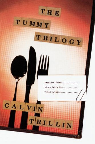 Cover for Calvin Trillin · The Tummy Trilogy (Paperback Book) (1994)