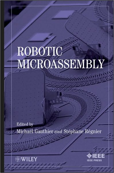 Cover for M Gauthier · Robotic Microassembly (Hardcover Book) (2010)