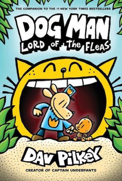 Cover for Dav Pilkey · Dog Man 5: Lord of the Fleas - Dog Man (Hardcover Book) (2018)