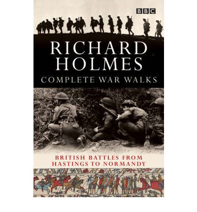 Cover for Richard Holmes · The Complete War Walks (Paperback Book) (2003)