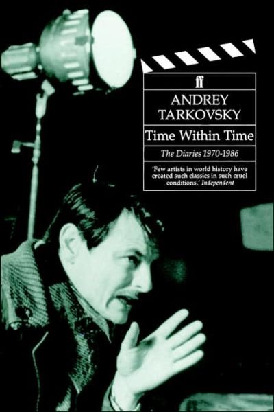 Cover for Andrei Tarkovsky · Time Within Time (Pocketbok) [Main edition] (2002)
