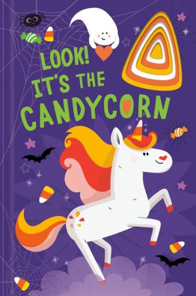 Cover for Danielle McLean · Look! It's the Candycorn (Book) (2020)