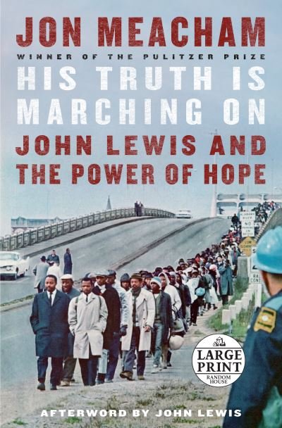 His Truth Is Marching On: John Lewis and the Power of Hope - Jon Meacham - Bøger - Diversified Publishing - 9780593400173 - 13. oktober 2020