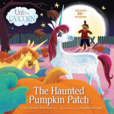 Cover for Amy Krouse Rosenthal · Uni the Unicorn: The Haunted Pumpkin Patch (Paperback Book) (2022)