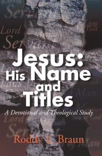 Cover for Roddy L. Braun · Jesus: His Name and Titles: a Devotional and Theological Study (Pocketbok) (2000)