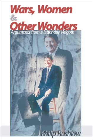 Wars, Women & Other Wonders - Philip Rushlow - Livros - Writers Club Press - 9780595745173 - 15 de junho de 2000