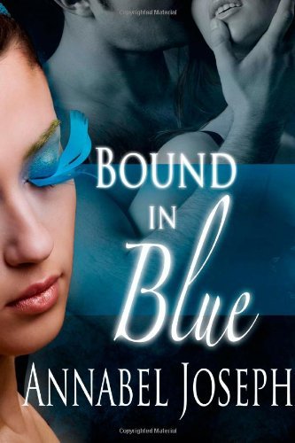 Cover for Annabel Joseph · Bound in Blue (Cirque Masters) (Volume 2) (Paperback Book) (2014)
