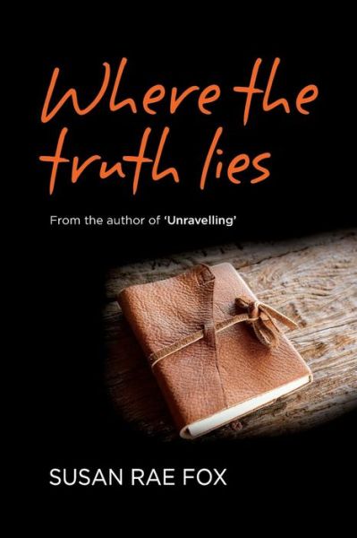 Cover for Susan Rae Fox · Where the Truth Lies (Pocketbok) (2018)