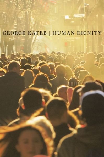 Cover for George Kateb · Human Dignity (Pocketbok) (2014)