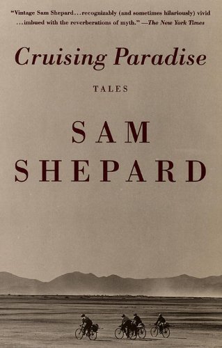 Cover for Sam Shepard · Cruising Paradise: Tales (Pocketbok) [1st Vintage Books Ed edition] (1997)