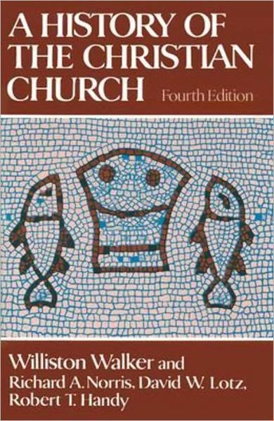 History Christian Church 4th E - Walker - Bøger - Prentice Hall (a Pearson Education compa - 9780684184173 - 1. maj 1985