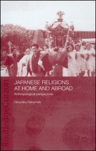 Cover for Hirochika Nakamaki · Japanese Religions at Home and Abroad: Anthropological Perspectives (Hardcover Book) (2003)