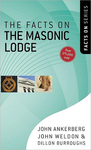 Cover for John Ankerberg · The Facts on the Masonic Lodge - The Facts on Series (Paperback Book) (2009)