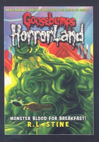 Cover for R. L. Stine · Monster Blood for Breakfast! (Goosebumps: Horrorland (Scholastic Hardcover)) (Hardcover Book) (2008)