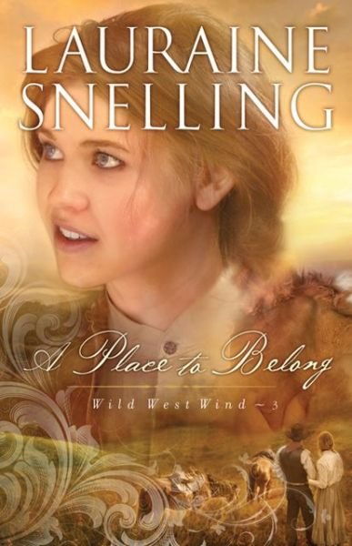 Cover for Lauraine Snelling · A Place to Belong (Pocketbok) (2013)