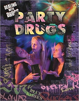 Cover for Marguerite Rodger · Party Drugs - Dealing with Drugs (Paperback Book) (2011)