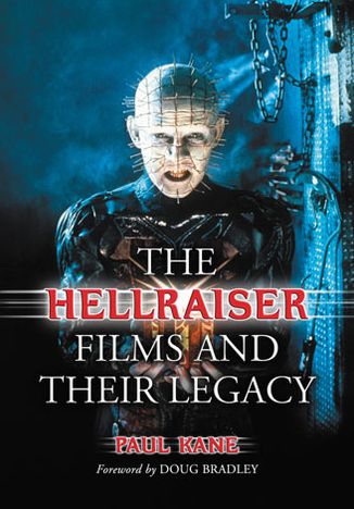 Cover for Paul Kane · The Hellraiser Films and Their Legacy (Paperback Book) (2013)