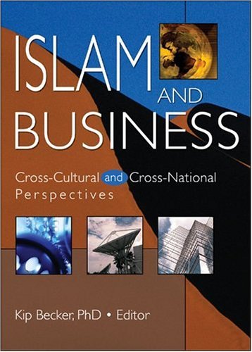 Cover for Kip Becker · Islam and Business: Cross-Cultural and Cross-National Perspectives (Pocketbok) (2004)