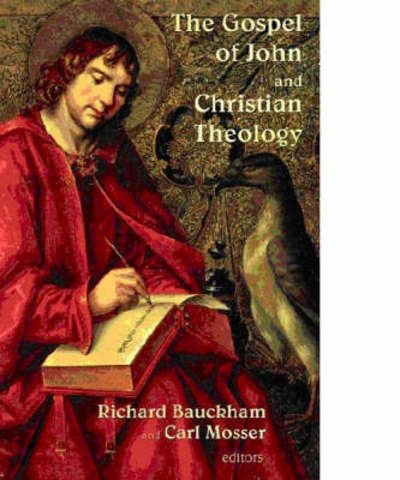 Cover for Richard Bauckham · The Gospel of John and Christian Theology (Pocketbok) (2008)