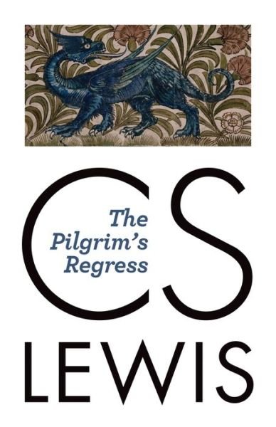 Cover for C. S. Lewis · Pilgrim's Regress (Paperback Bog) [Reissue edition] (2014)