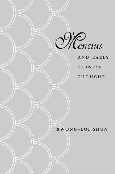Cover for Kwong-loi Shun · Mencius and Early Chinese Thought (Paperback Book) (2000)