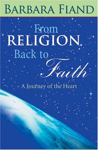 Cover for Barbara Fiand · From Religion Back to Faith: A Journey of the Heart (Paperback Book) (2007)