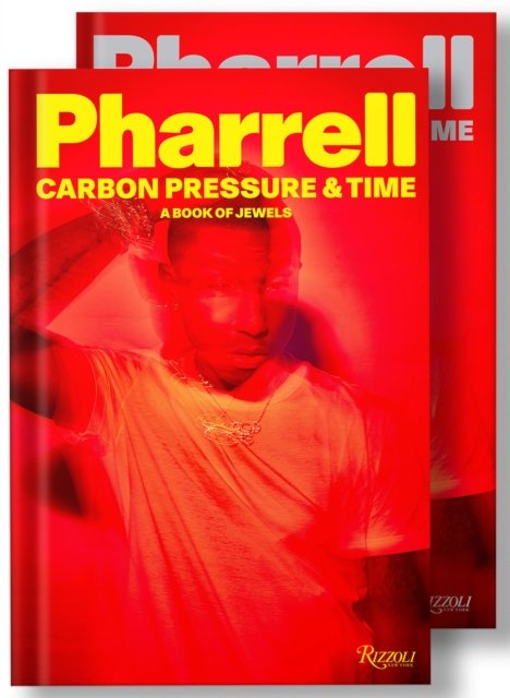Cover for Pharrell · Pharrell: Carbon, Pressure &amp; Time: Personal View of Jewelry, A (Gebundenes Buch) (2023)